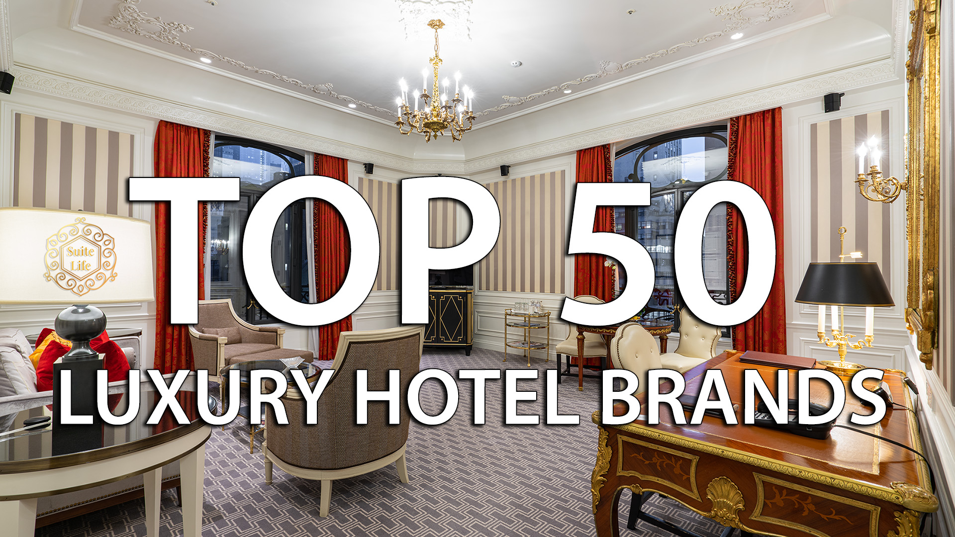 Top Luxury Hotel Brands